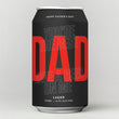 Load image into Gallery viewer, DAD Lager - Father's Day Limited Release